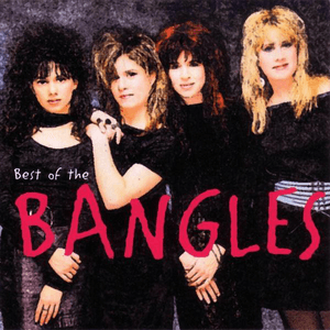 Best of the Bangles by The Bangles