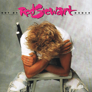 Out of Order by Rod Stewart