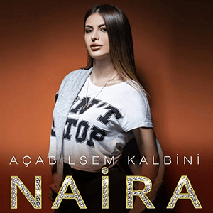 Açabilsem Kalbini by Naira