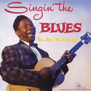 Singin' The Blues by B.B. King