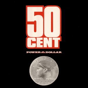 Power of the Dollar by 50 Cent