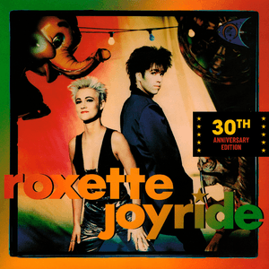 Joyride 30th Anniversary Edition by Roxette