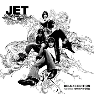 Get Born (Deluxe Edition) by Jet
