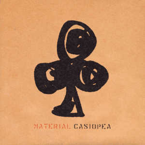 MATERIAL by Casiopea