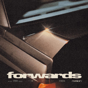 FORWARDS by NOTION