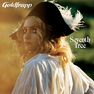 Seventh Tree by Goldfrapp