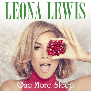 One More Sleep by Leona Lewis