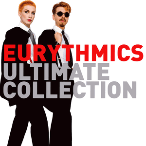 Ultimate Collection by Eurythmics