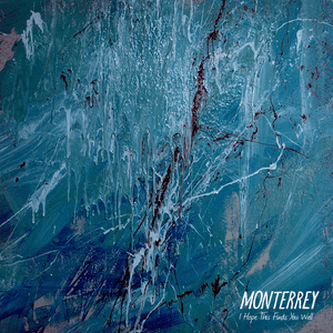 I Hope This Finds You Well - EP by Monterrey