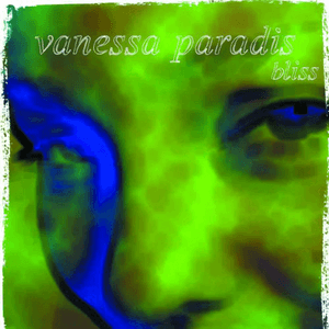 Bliss by Vanessa Paradis