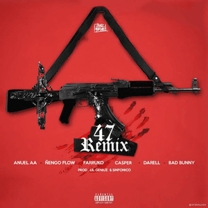 47 (Remix) by Anuel AA