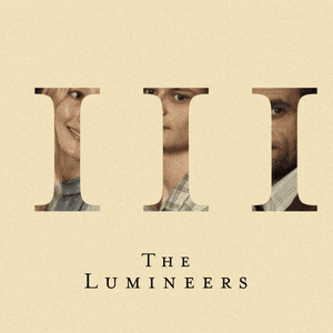 III by The Lumineers