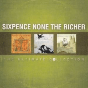The Ultimate Collection by Sixpence None the Richer