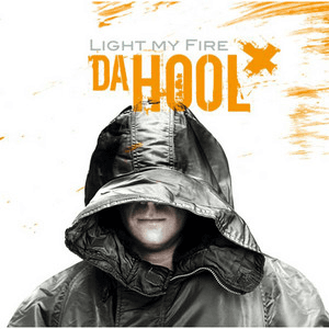 Light my fire by Da Hool