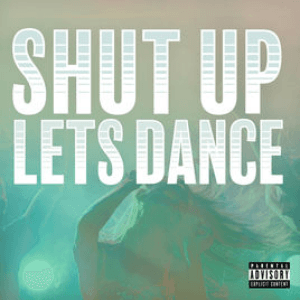 Shut Up Lets Dance by Luis Fonsi
