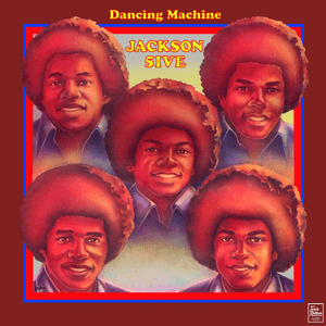 Dancing Machine by Jackson 5