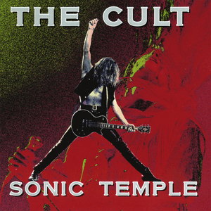 Sonic Temple by The Cult