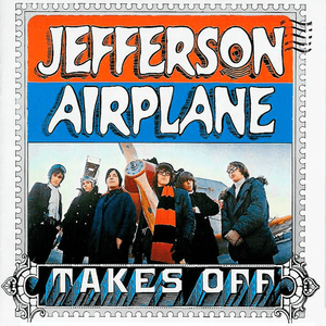 Takes Off by Jefferson Airplane