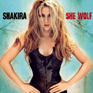 She Wolf (Expanded Edition) by Shakira