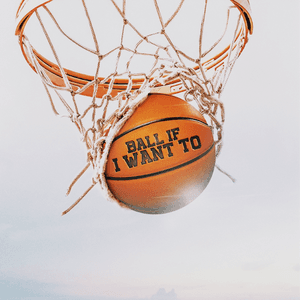 Ball If I Want To by DaBaby