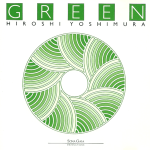 Green (SFX Version) by Hiroshi Yoshimura