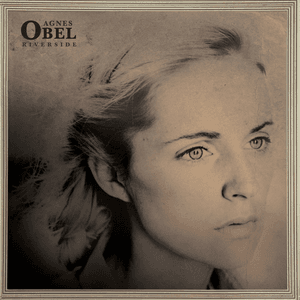 Riverside by Agnes Obel
