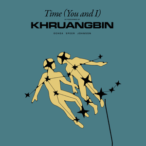 Time (You and I) by Khruangbin