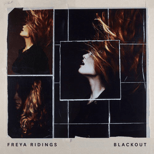 Blackout by Freya Ridings