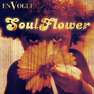 Soul Flower by En Vogue