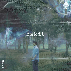 Bakit? by Maki