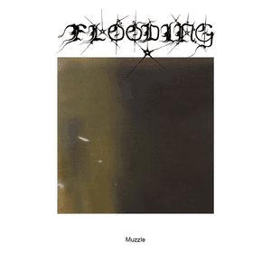 Muzzle - Single by Flooding