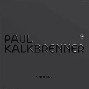 Guten Tag by Paul Kalkbrenner