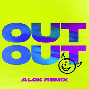 OUT OUT (feat. Charli XCX & Saweetie) [Alok Remix] by Joel Corry