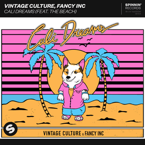 Cali Dreams (feat. The Beach) by Vintage Culture