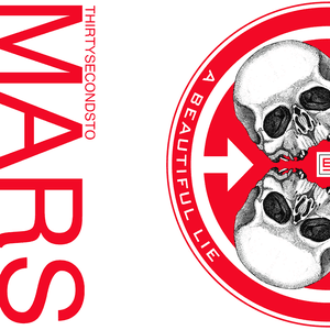 A Beautiful Lie by Thirty Seconds to Mars