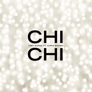 Chi Chi (feat. Chris Brown) by Trey Songz
