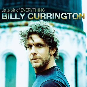 Little Bit of Everything by Billy Currington