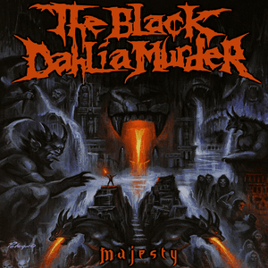 Majesty by The Black Dahlia Murder