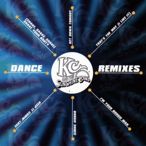 KC & The Sunshine Band - Dance Remixes by KC and the Sunshine Band