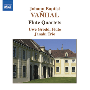 VANHAL: Flute Quartets, Op. 7, Nos. 2, 3, 6 by Johann Baptist Vanhal