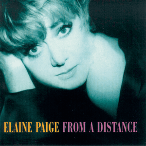From A Distance by Elaine Paige