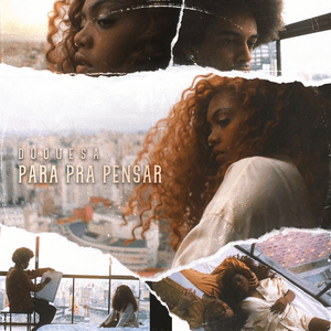 Para pra Pensar by Duquesa