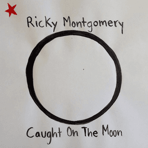 Caught on the Moon EP by Ricky Montgomery