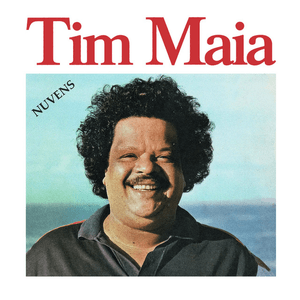 Nuvens by Tim Maia