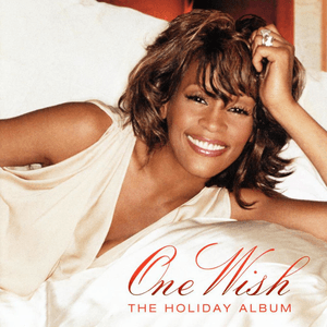 One Wish / The Holiday Album by Whitney Houston