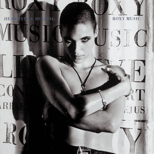 Heart Still Beating by Roxy Music