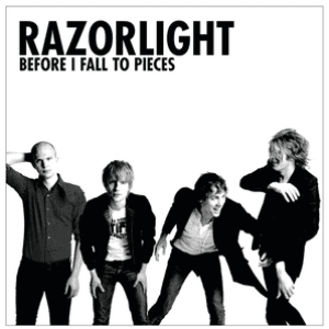 Before I Fall To Pieces by Razorlight