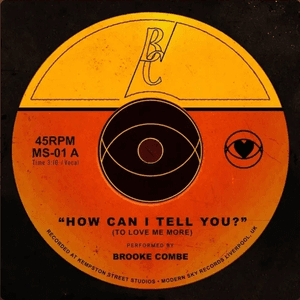 How Can I Tell You? (To Love Me More) by Brooke Combe