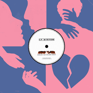 Afraid To Feel (Armand Van Helden Remix) by LF SYSTEM