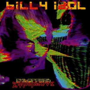 Cyberpunk by Billy Idol